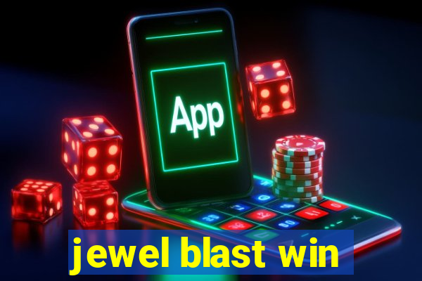 jewel blast win